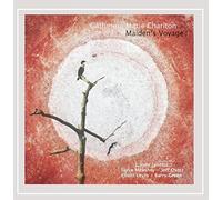 Catherine Marie Charlton - Maiden's Voyage