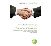 Catherine of Lancaster: John of Gaunt, 1st Duke of Lancaster, Hertford Castle, Peter of Castile, Constance of Castile (1354- 1394), Trastamara.