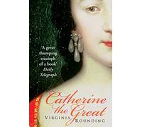 Catherine The Great: Love, Sex, and Power