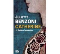 Catherine - Tome 2 Belle Catherine (ebook)