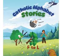 Catholic Alphabet Stories F to L