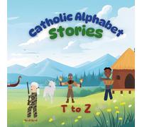 Catholic Alphabet Stories T to Z