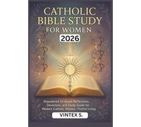 Catholic Bible Study for Women 2026: Empowered Scripture Reflections, Devotions, and Study Guide for Modern Catholic Women Fruitful Living