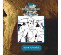 Catholic Brother Stories: Saint Tarcisius