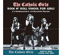 Catholic Girls - Rock N Roll School For Girls