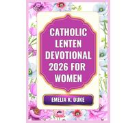 Catholic Lenten Devotional 2026 For Women: Living like Jesus