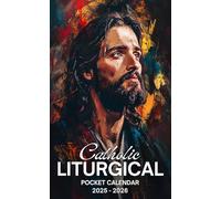 Catholic Liturgical Pocket Calendar 2025-2026: 2 Years Planner for Purse Small Size Monthly Small Organizer 4 x 6.5 inches | Jesus Portrait