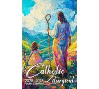 Catholic Liturgical Pocket Calendar 2025-2026: 2 Years Pocket Planner with Inspirational Quotes January 2025 to December 2026, 24 Month Small Organizer | The Shepherd and the Child