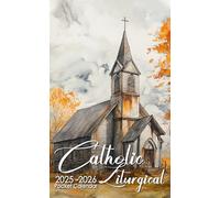 Catholic Liturgical Pocket Calendar 2025-2026: Two-Year Monthly Planner for Purse, 24 Months with Inspirational Quotes | Church of Autumn