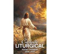 Catholic Liturgical Pocket Calendar 2025-2026: Two-Year Monthly Planner for Purse, 24 Months with Inspirational Quotes | Steps of the Savior