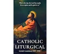 Catholic Liturgical Pocket Calendar 2026 - 2027: 24-Month Mini Planner with Saints’ Days and Uplifting Verses, 2026-2027 On-the-Go Planner | Garden of Gethsemane