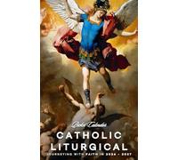 Catholic Liturgical Pocket Calendar 2026 - 2027: A 2-Year Monthly with Scripture Reflections and Dates, Portable Size for Everyday Use | St Michael the Archangel Angel