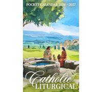 Catholic Liturgical Pocket Calendar 2026 - 2027: Faith-Filled Small Daily Planner 2026-2027, Monthly Organizer for Purse or Bag | Samaritan Woman