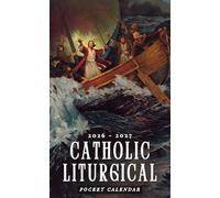 Catholic Liturgical Pocket Calendar 2026 - 2027: Small-Format Liturgical Planner with 24 Months of Catholic Inspiration | Jesus Calms the Storm