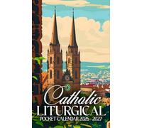 Catholic Liturgical Pocket Calendar 2026 - 2027: Small-Format Planner with 24 Months of Inspiration | St. Lorenz Church Art