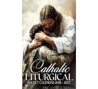 Catholic Liturgical Pocket Calendar 2026 - 2027: Small Monthly Organizer with Liturgical Seasons and Holy Days from January 2026 to December 2027 | Jesus Protecting the Soldier