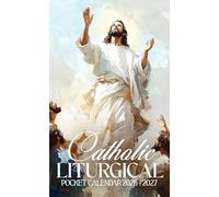 Catholic Liturgical Pocket Calendar 2026 - 2027: "Small Monthly Pocket Organizer with Liturgical Seasons and Holy Days from January 2026 to December 2027 | Jesus Christ Resurrected Catholic Art"