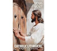 Catholic Liturgical Pocket Calendar 2026 - 2027: Small Monthly Pocket Organizer with Liturgical Seasons and Holy Days from January 2026 to December 2027 | Knock and the Door Will Be Opened