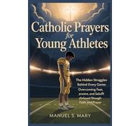 CATHOLIC PRAYERS FOR YOUNG ATHLETES