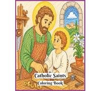 Catholic Saints Coloring Book: Kids Coloring Book Filled with Catholic Saints