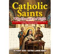 Catholic Saints Who Changed the World: Extra Large Print Puzzles for Seniors | A Jumbo Word Search Featuring 50 Remarkable Saints and Their Inspiring Stories, 1000 Words, 30 Font Size