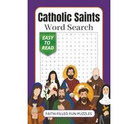 Catholic Saints Word Search: Easy-to-Read Fun Word Puzzles: Word search puzzle with easy-to-read print about Catholic Saints | 6x9 inches, 110 pages | 50+ puzzles | Gifts, Recreation, Hobby