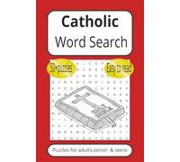 Catholic Wod Search Puzzle: Word Search with Easy to Read Print about Catholic,Faith,Saint|6X9 inches,110 pages|50+ Puzzles…Gift for Vacations,Holidays and Free Times