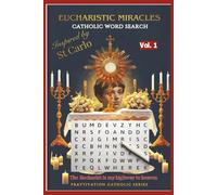 Catholic Word Search for Teens and Adults: Eucharistic Miracles (Inspired by St. Carlo Acutis) A Faith-Based Puzzle Book (ST CARLO ACUTIS WORD SEARCH)