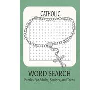 Catholic Word Search Puzzle Book: Word Searches With Easy to Read Print About Catholic Faith, Catholicism, Catholic Church and More | 6x9 inches, 110 ... For Vacations, Holidays, and Free Times