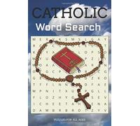 Catholic Word Search Puzzle Book: Word Searches with Easy to Read Print about Catholic Faith, Catholic Saints, Religious Items and More | 6x9 inches, ... Gift for Vacation, Holidays and Relaxation