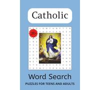 Catholic Word Search Puzzle Book: Word Searches with Easy to Read Print about the Catholic Faith, Mass, Saints, and the Bible | 6x9 inches, 110 pages ... and Gift for First Communion and Confirmation