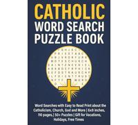 Catholic Word Search Puzzle Book: Word Searches with Easy to Read Print about the Catholicism, Church, God and More | 6x9 inches, 110 pages, | 50+ Puzzles | Gift for Vacations, Holidays, Free Times