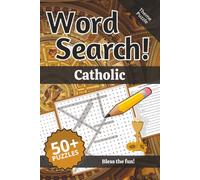 Catholic Word Search: Words and Definitions of Catholic: Word Puzzle Book | 110+ pages | 50+ puzzles | 6x9 | Bless the fun! Easy to discover! (Learning)