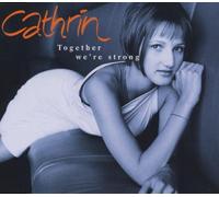 Cathrin - Together We Are Strong