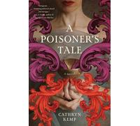 Cathryn Kemp A Poisoner's Tale (Tapa blanda) (Importación USA)