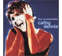Cathy Dennis - The Irresistable