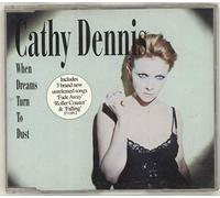 Cathy Dennis - When Dreams Turn to Dust