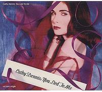 Cathy Dennis - You Lied to Me