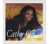 Cathy O. - Dare to Be
