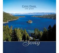 Cathy Oakes - Like a Song