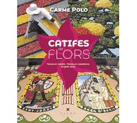 Catifes de flors: L'art català de fer catifes de flors i materials naturals (Fora de col·lecció)