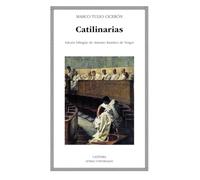 Catilinarias: Discurso contra Catilina (Letras Universales)