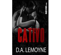 Cativo - Segunda Chance: Série Corações Intensos - Livro 2