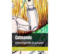 Catmandu: Investigando el pasado