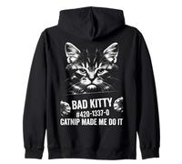 Catnip Made Me Do It Funny Cat Mugshot Sudadera con Capucha
