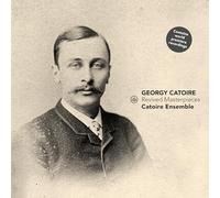 Catoire : Musique de chambre. Catoire Ensemble.