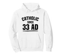 Católica Desde el 33 d.C. Historia de la Iglesia Cristiana Sudadera con Capucha