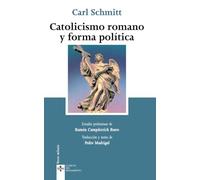 Catolicismo romano y forma política: Römischer katholizismus und politische form (Clásicos - Clásicos del Pensamiento)
