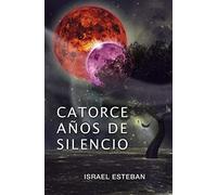 Catorce años de silencio