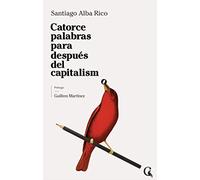 Catorce palabras para después del capitalismo: 8 (Escritos Contextatarios)